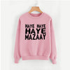 Haye Haye Haye Mazay Printed Winter Sweatshirt Pink For Unisex | 24hours.pk