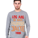 Log Aag Se Nahi Humse Jalte Hain Winter Sweatshirt Grey | 24HOURS.PK