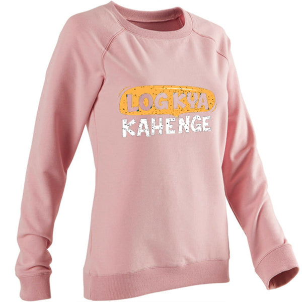 Log Kya Kahenge Printed Winter Sweatshirt Pink For Unisex | 24HOURS.PK