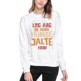 Log Aag Se Nahi Humse Jalte Hain Winter Sweatshirt White | 24HOURS.PK