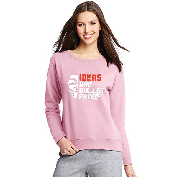 Ideas are Bullet Proof Sweatshirt For Unisex Pink | 24hours.pk