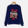Log Aag Se Nahi Humse Jalte Hain Winter Sweatshirt Blue | 24HOURS.PK