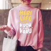 Meri Life Mein Kuch Bhi Karu Printed Sweatshirts for Womens | 24HOURS.PK